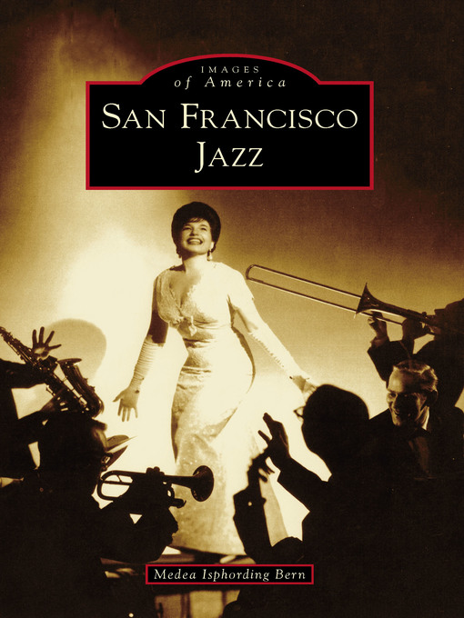 Title details for San Francisco Jazz by Medea Isphording Bern - Available